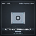 Genuine Mobis KEY SUB SET-STEERING LOCK 819002SH00 for Tucson 2010 HNS Parts Korea