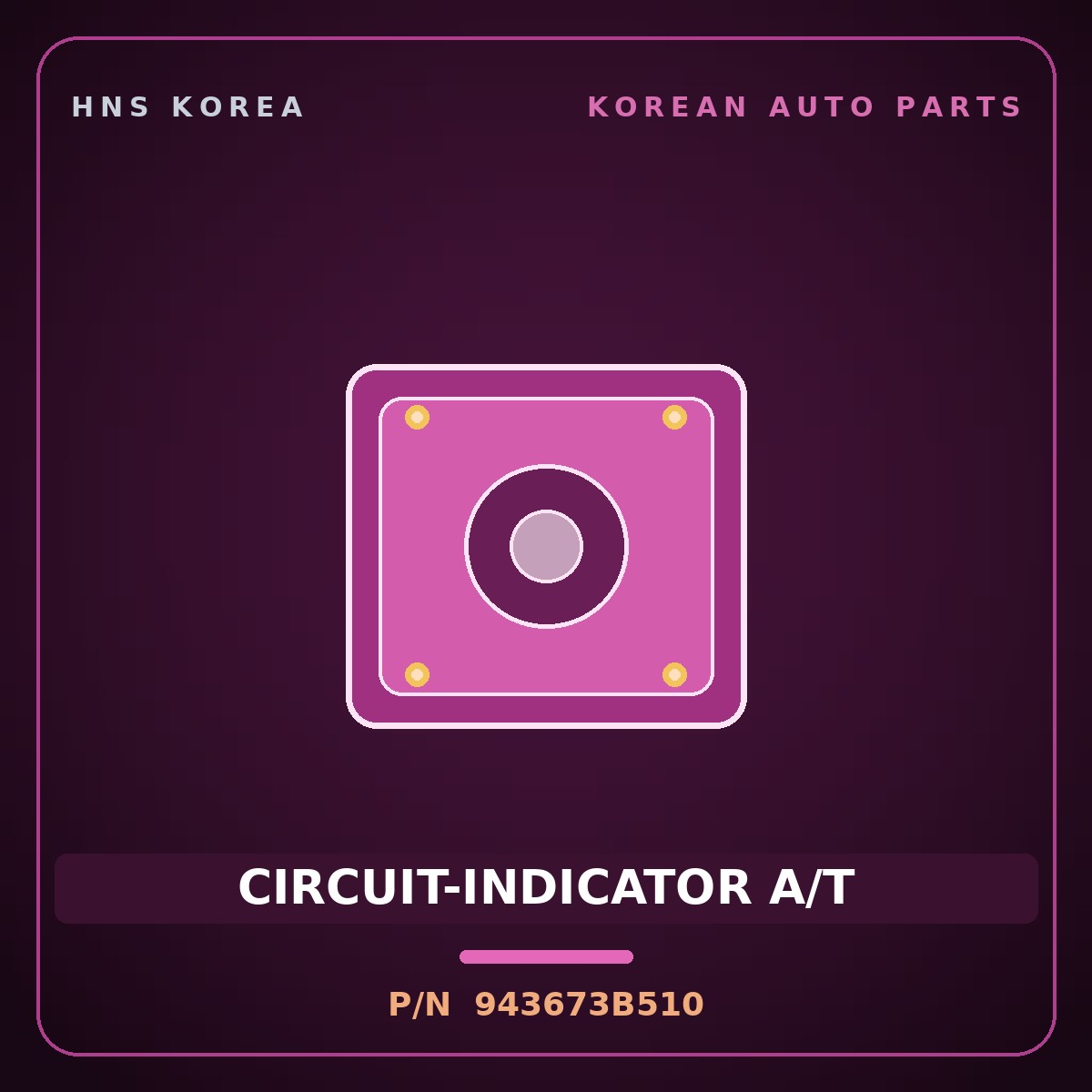 Genuine Mobis CIRCUIT-INDICATOR A/T 943673B510 for Equus 1999 HNS Parts Korea