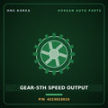 Genuine Mobis GEAR-5TH SPEED OUTPUT 4323023010 for Pride 2006 HNS Parts Korea