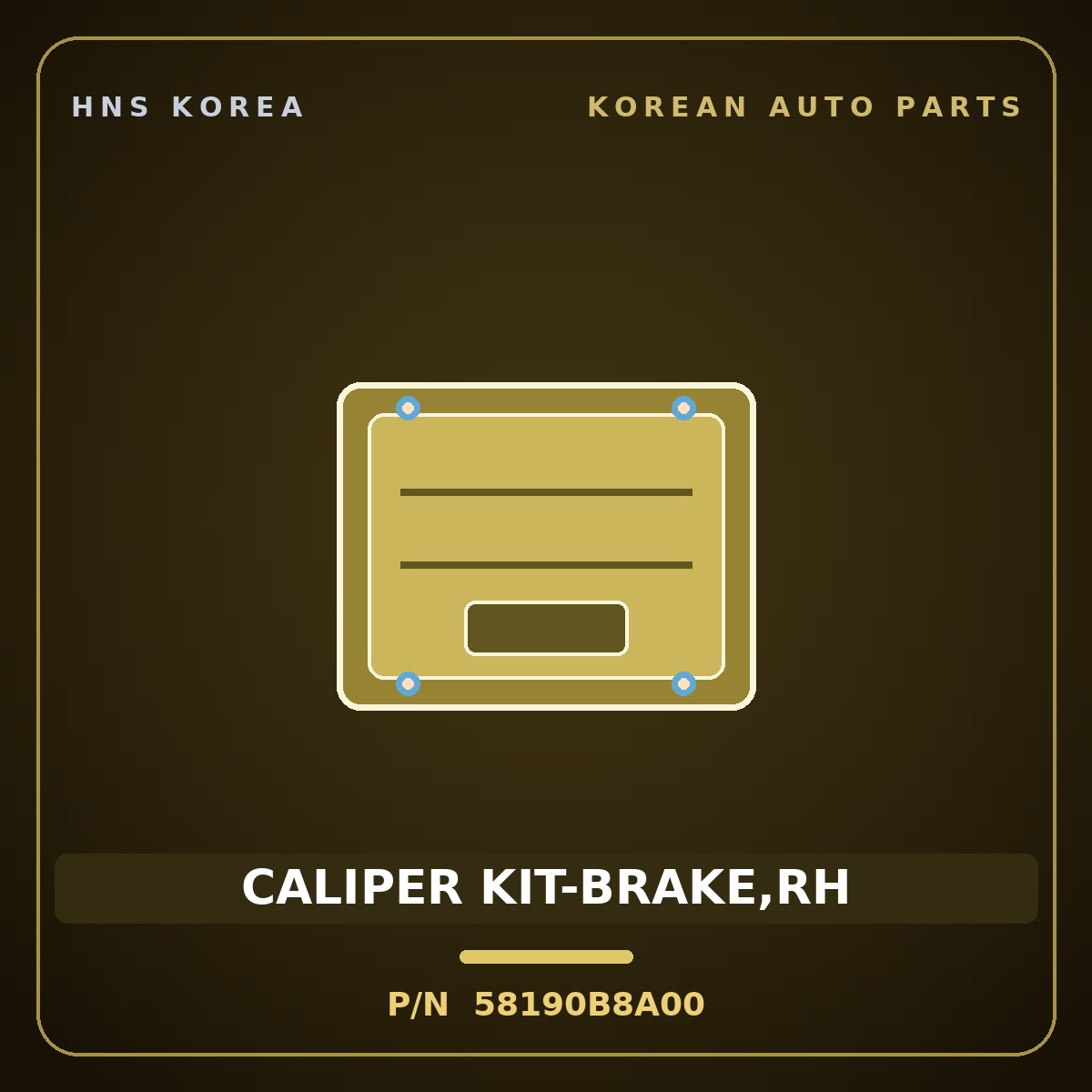 Genuine Mobis CALIPER KIT-BRAKE,RH 58190B8A00 for Maxcruz 2016 HNS Parts Korea