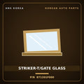 Genuine Mobis STRIKER-T/GATE GLASS 871201F000 for Sportage 2006 HNS Parts Korea
