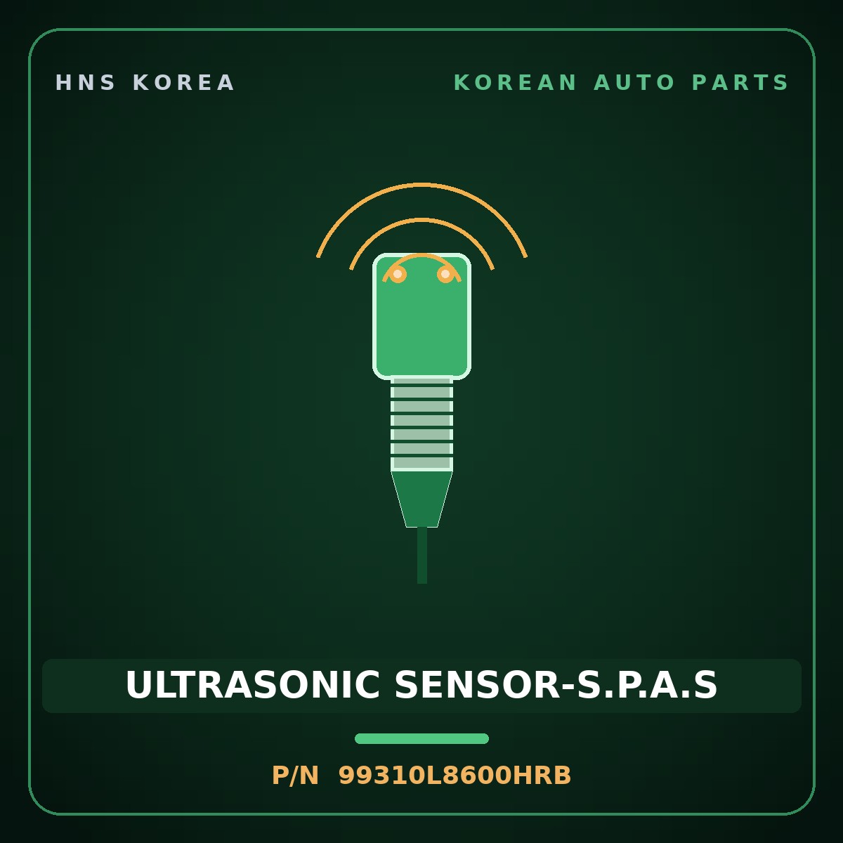 Genuine Mobis ULTRASONIC SENSOR-S.P.A.S 99310L8600HRB for Sportage 2025 HNS Parts Korea