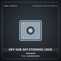 Genuine Mobis KEY SUB SET-STEERING LOCK 81900D3E00 for Tucson 2015 HNS Parts Korea