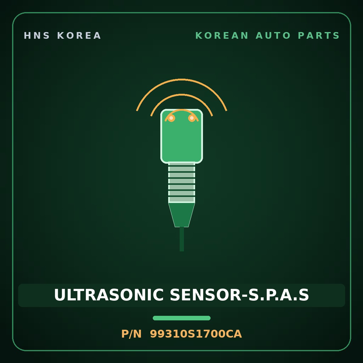 Genuine Mobis ULTRASONIC SENSOR-S.P.A.S 99310S1700CA for Santa Fe 2020 HNS Parts Korea