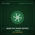 Genuine Mobis GEAR-5TH SPEED OUTPUT 4323023226 for Avante 2006 HNS Parts Korea