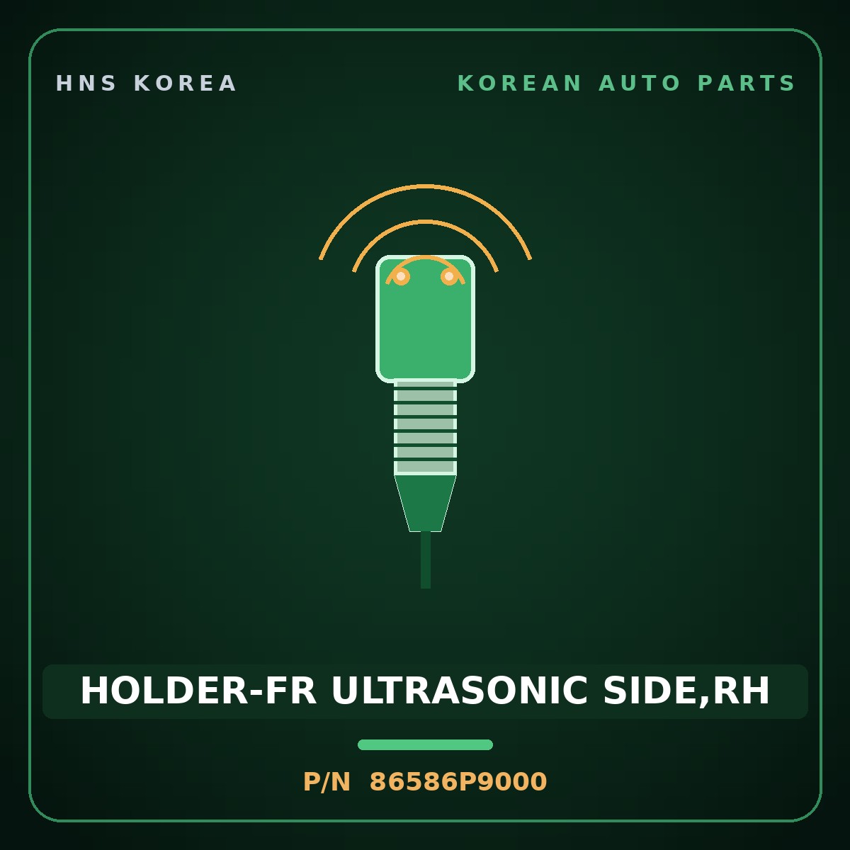 Genuine Mobis HOLDER-FR ULTRASONIC SIDE,RH 86586P9000 for Palisade 2025 HNS Parts Korea