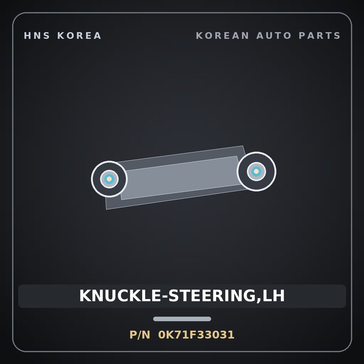 Genuine Mobis KNUCKLE-STEERING,LH 0K71F33031 for Bongo 1997 HNS Parts Korea