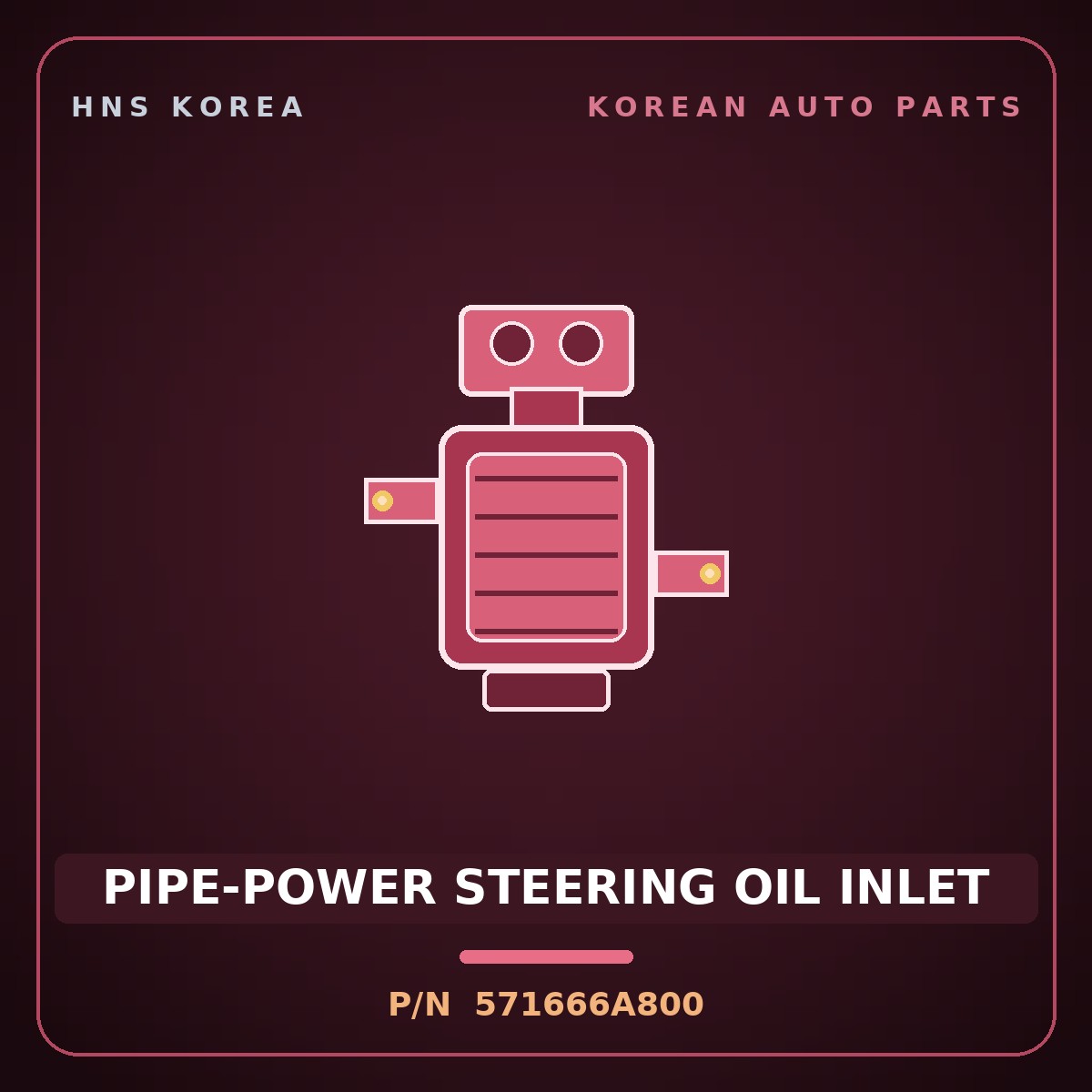 Genuine Mobis PIPE-POWER STEERING OIL INLET 571666A800 for 5-Ton Truck 1995 HNS Parts Korea