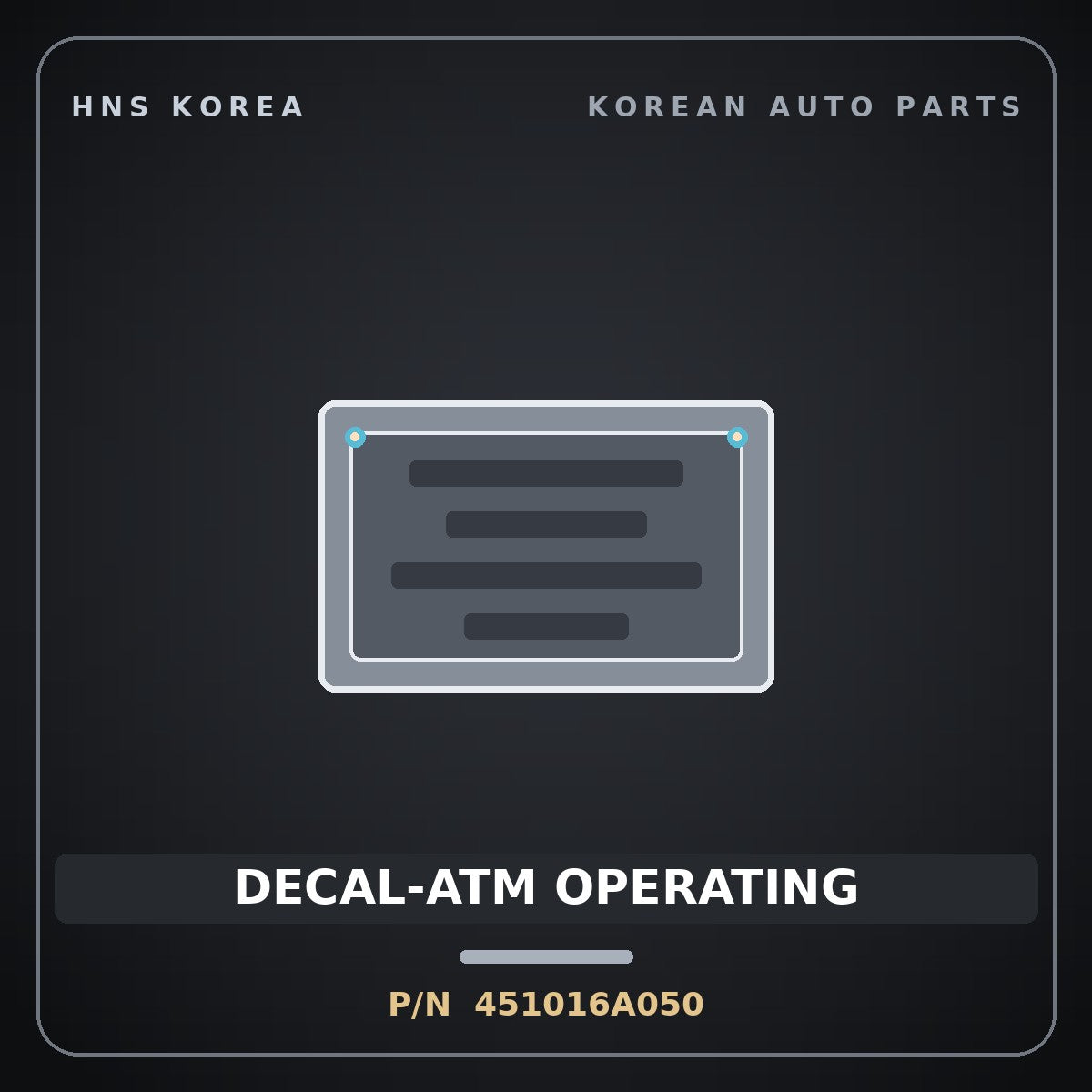 Genuine Mobis DECAL-ATM OPERATING 451016A050 for 5-Ton Truck 1997 HNS Parts Korea
