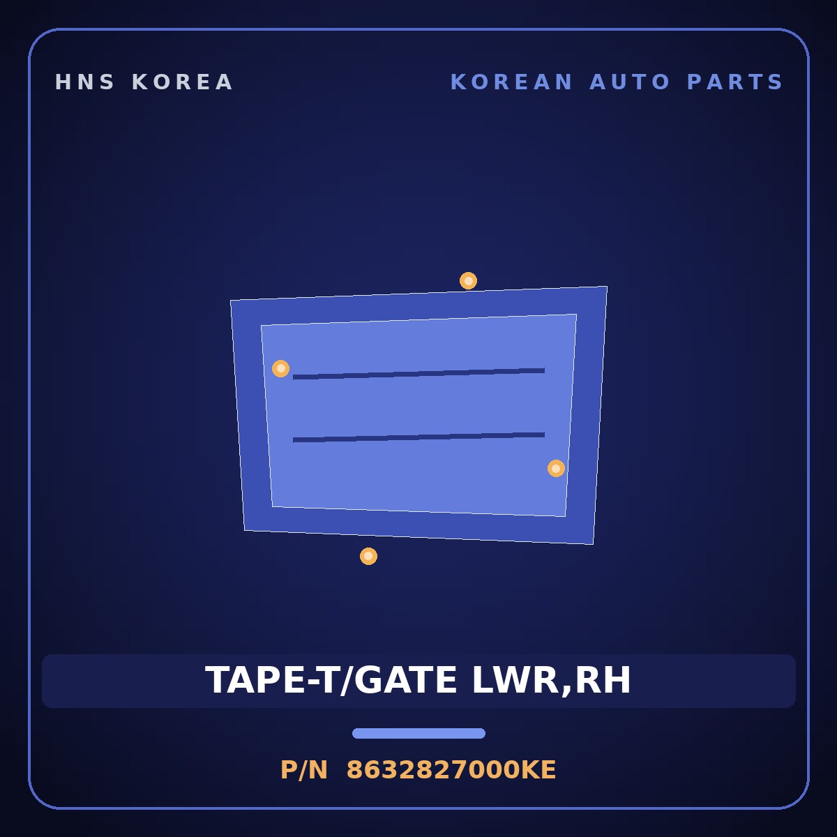 Genuine Mobis TAPE-T/GATE LWR,RH 8632827000KE for Tiburon 1997 HNS Parts Korea