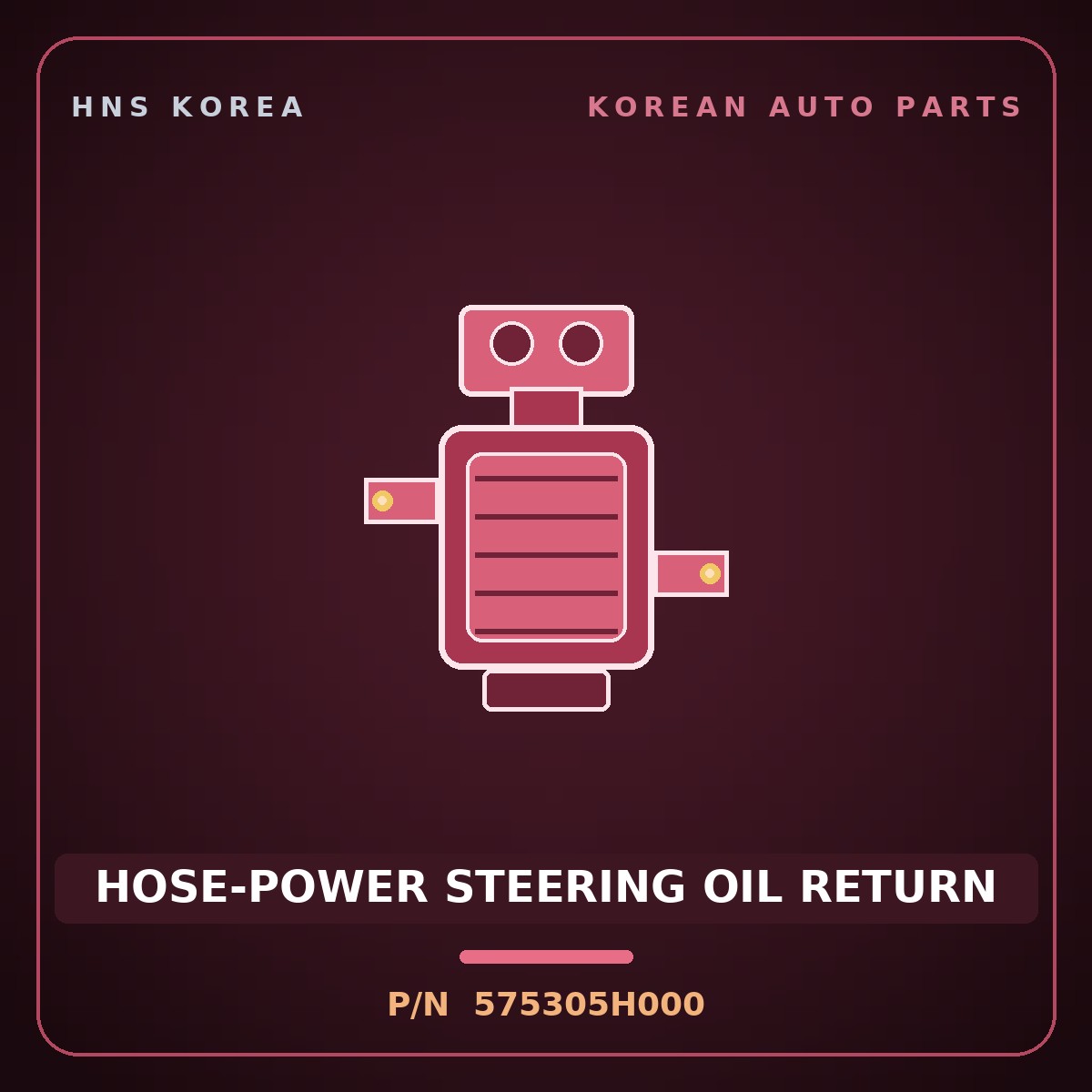 Genuine Mobis HOSE-POWER STEERING OIL RETURN 575305H000 for Mighty 1998 HNS Parts Korea
