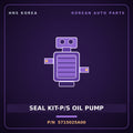 Genuine Mobis SEAL KIT-P/S OIL PUMP 5715025A00 for Galloper 2000 HNS Parts Korea