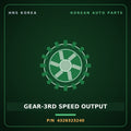 Genuine Mobis GEAR-3RD SPEED OUTPUT 4326323240 for Accent 2003 HNS Parts Korea