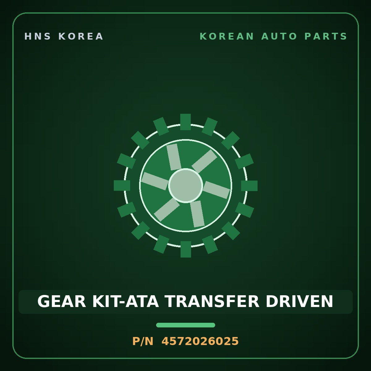 Genuine Mobis GEAR KIT-ATA TRANSFER DRIVEN 4572026025 for Sportage 2022 HNS Parts Korea