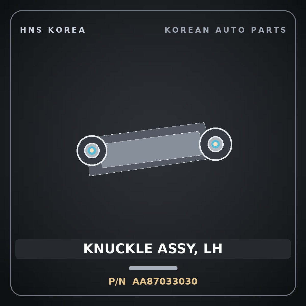 Genuine Mobis KNUCKLE ASSY, LH AA87033030 for Power Combi 1998 HNS Parts Korea