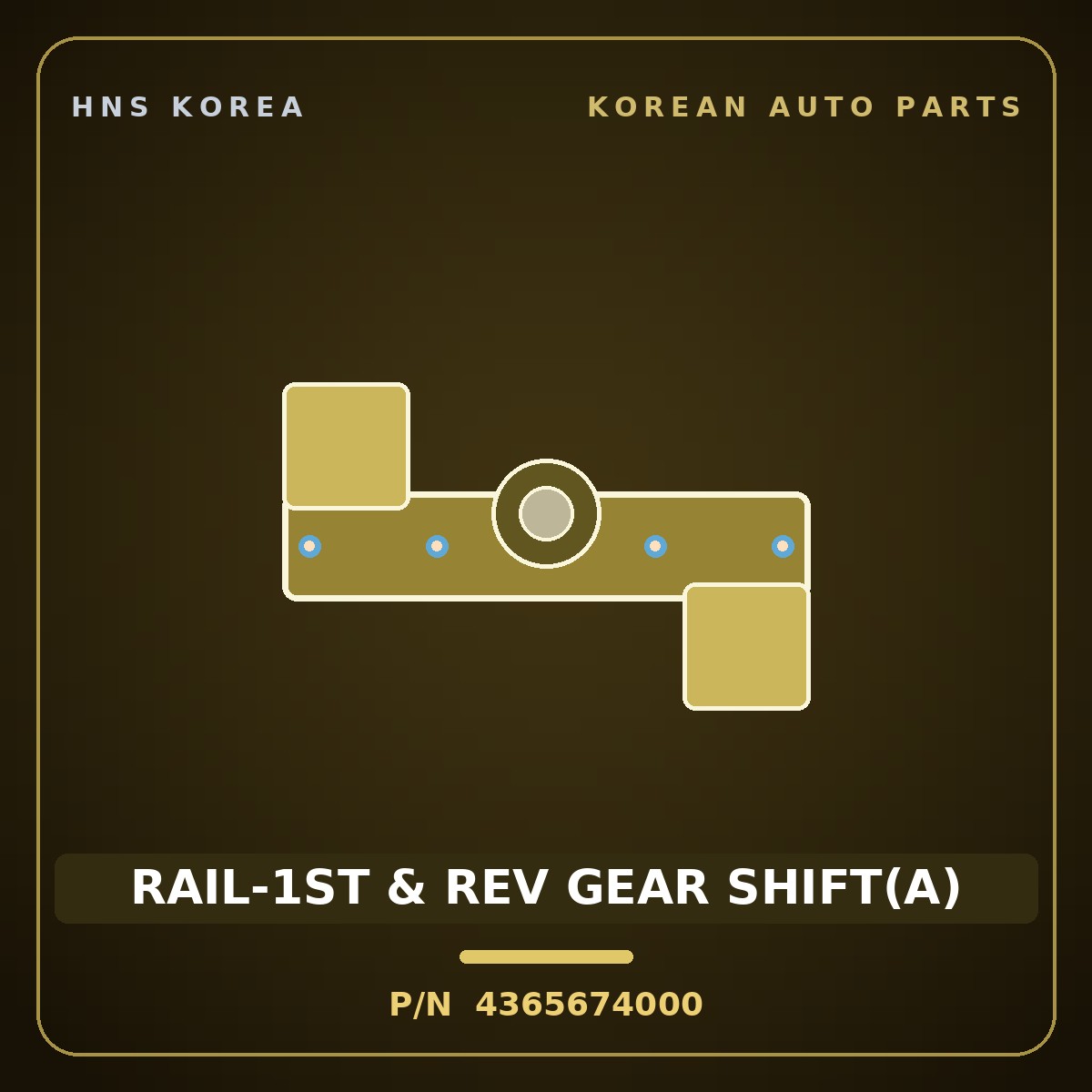 Genuine Mobis RAIL-1ST & REV GEAR SHIFT(A) 4365674000 for 11-Ton Truck 1995 HNS Parts Korea