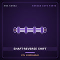 Genuine Mobis SHAFT-REVERSE SHIFT 436516A340 for 5-Ton Truck 1997 HNS Parts Korea