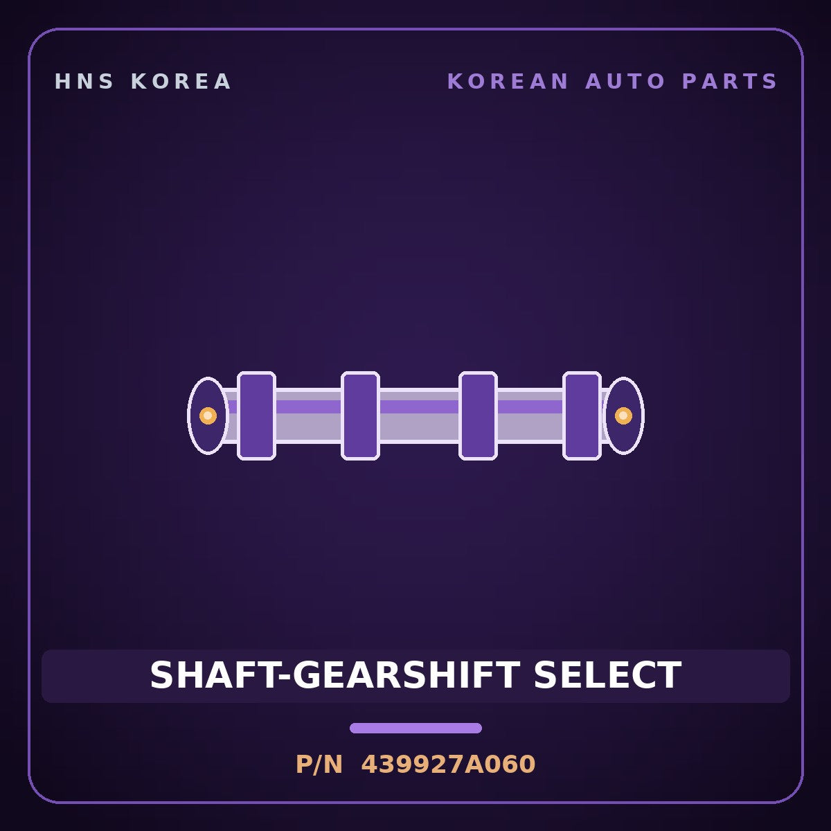 Genuine Mobis SHAFT-GEARSHIFT SELECT 439927A060 for 8-Ton Truck 2000 HNS Parts Korea