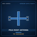 Genuine Mobis POLE-ROOF ANTENNA 96201B2400 for Soul 2014 HNS Parts Korea