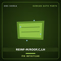 Genuine Mobis REINF-M/ROOF,C,LH 0K72C71140 for Bongo 1996 HNS Parts Korea