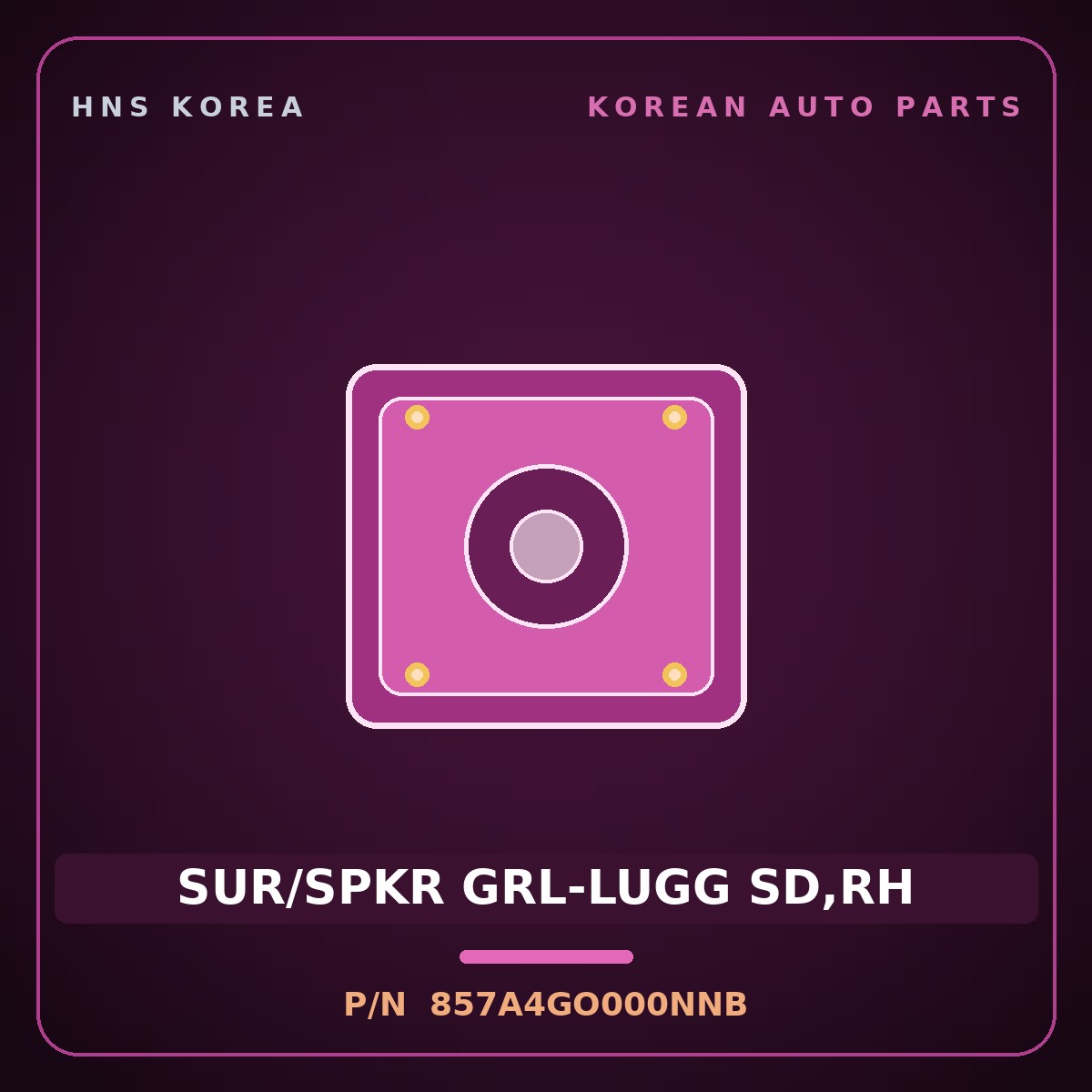 Genuine Mobis SUR/SPKR GRL-LUGG SD,RH 857A4GO000NNB for IONIQ 2024 HNS Parts Korea