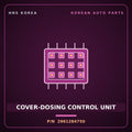 Genuine Mobis COVER-DOSING CONTROL UNIT 2961284750 for Trago 2013 HNS Parts Korea