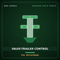 Genuine Mobis VALVE-TRAILER CONTROL 597107R000 for Trago 2013 HNS Parts Korea