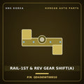 Genuine Mobis RAIL-1ST & REV GEAR SHIFT(A) QD43656T00010 for Global 900 2003 HNS Parts Korea