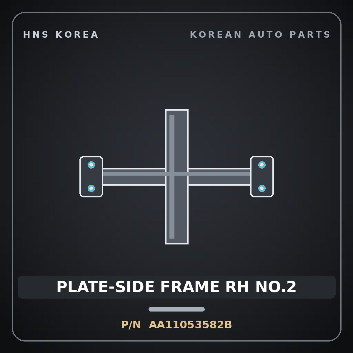 Genuine Mobis PLATE-SIDE FRAME RH NO.2 AA11053582B for Towner 2000 HNS Parts Korea