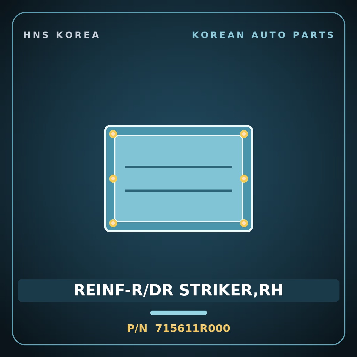 Genuine Mobis REINF-R/DR STRIKER,RH 715611R000 for Accent 2011 HNS Parts Korea