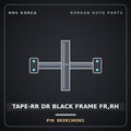 Genuine Mobis TAPE-RR DR BLACK FRAME FR,RH 863913K001 for Sonata 2006 HNS Parts Korea