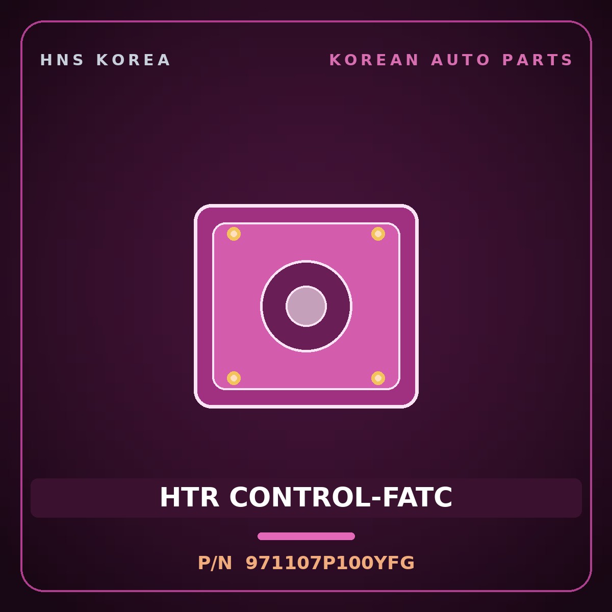 Genuine Mobis HTR CONTROL-FATC 971107P100YFG for Trago 2013 HNS Parts Korea