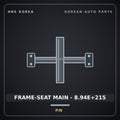 Genuine Mobis FRAME-SEAT MAIN - 8.94E+215  for Express 2019 HNS Parts Korea