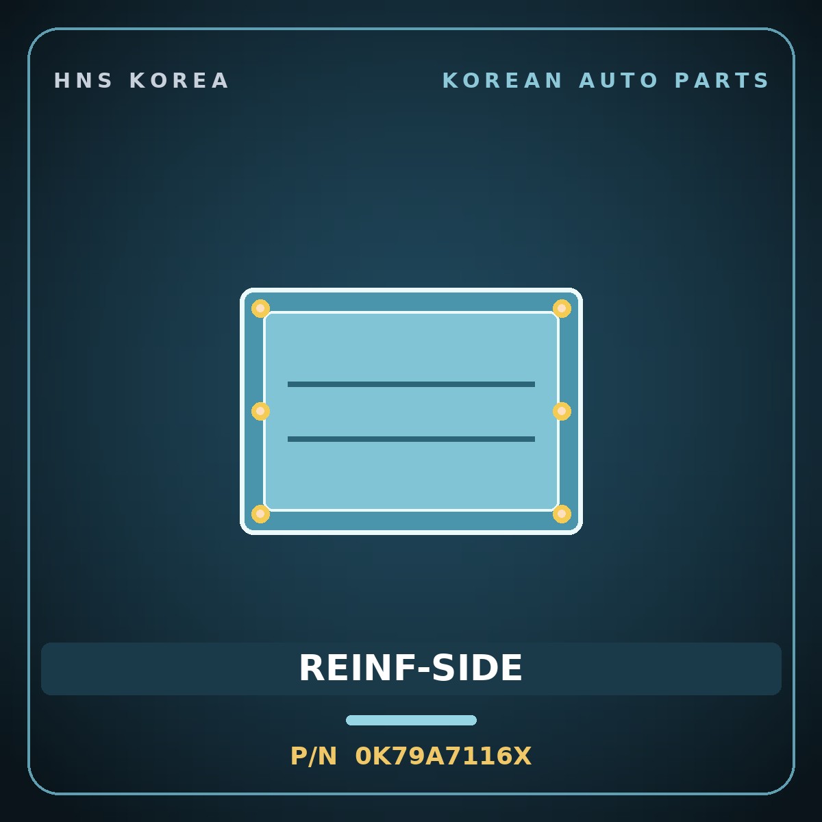 Genuine Mobis REINF-SIDE 0K79A7116X for Bongo 1996 HNS Parts Korea