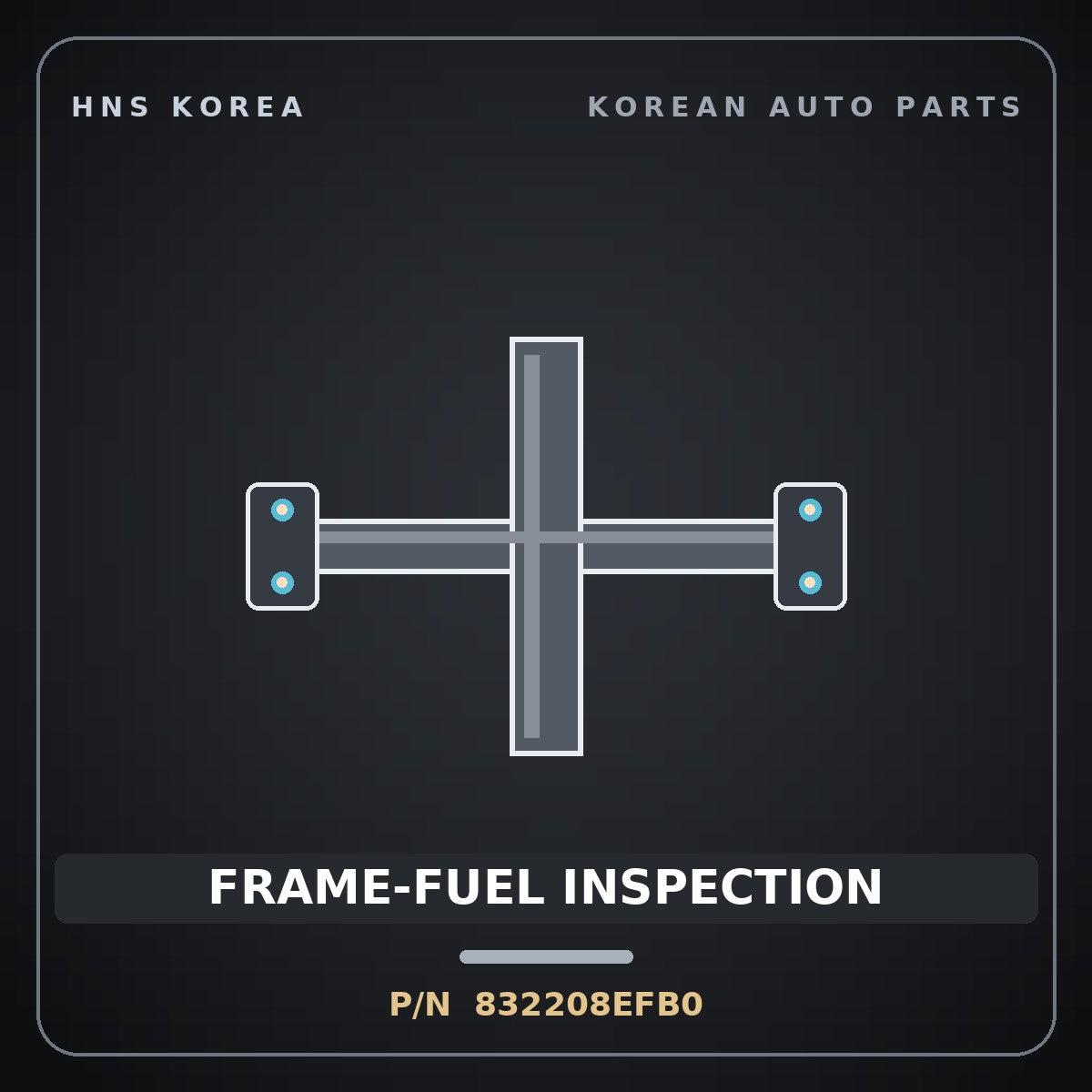 Genuine Mobis FRAME-FUEL INSPECTION 832208EFB0 for Universe 2019 HNS Parts Korea