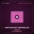 Genuine Mobis UNIT-ELECTRIC CONTROL,CM 958007S150 for Trago 2013 HNS Parts Korea