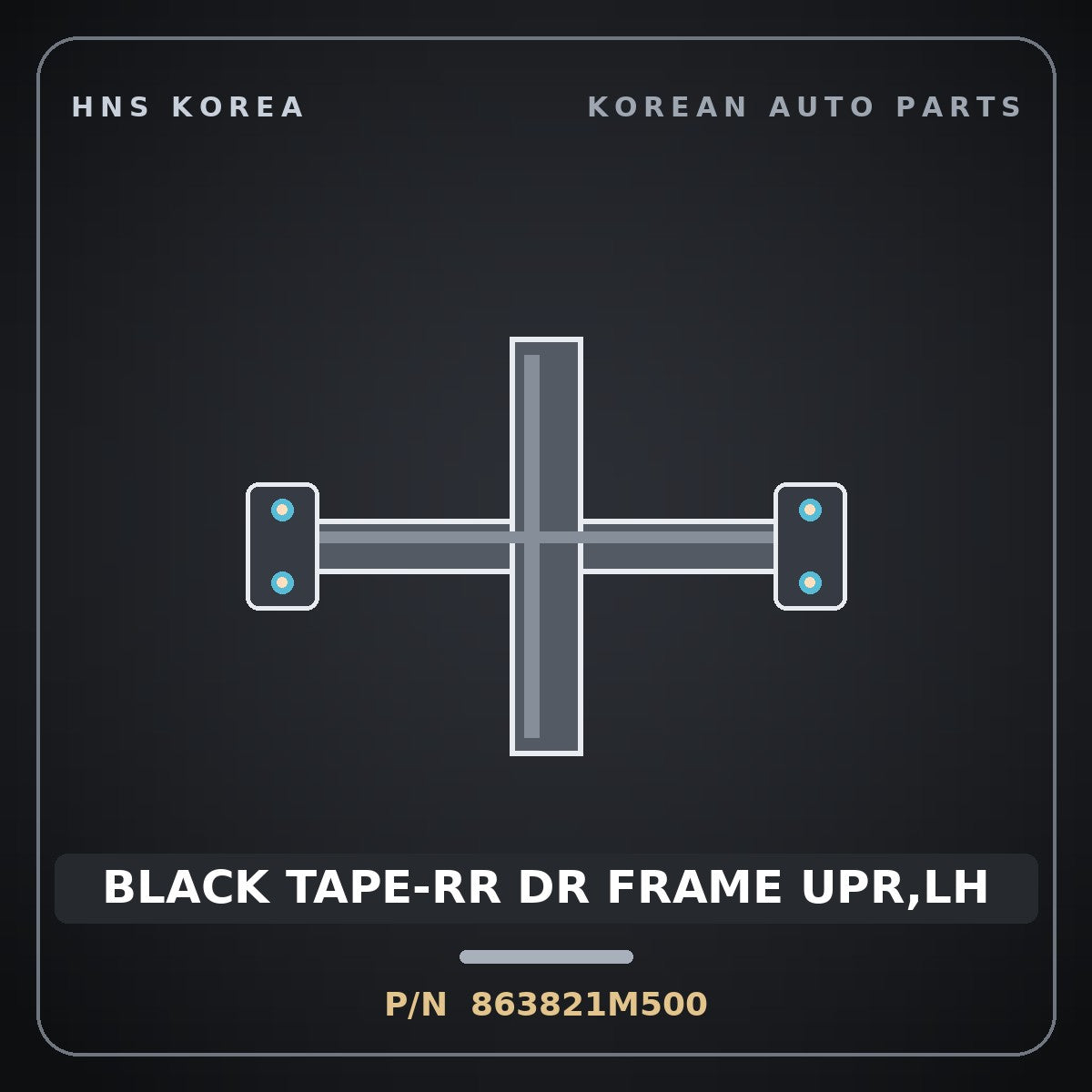 Genuine Mobis BLACK TAPE-RR DR FRAME UPR,LH 863821M500 for Forte 2008 HNS Parts Korea