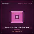 Genuine Mobis UNIT-ELECTRIC CONTROL,CM 958007S171 for Trago 2013 HNS Parts Korea