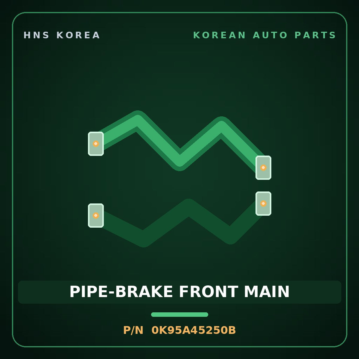Genuine Mobis PIPE-BRAKE FRONT MAIN 0K95A45250B for Enterprise 1997 HNS Parts Korea