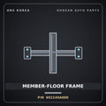 Genuine Mobis MEMBER-FLOOR FRAME 652145A000 for County 2008 HNS Parts Korea