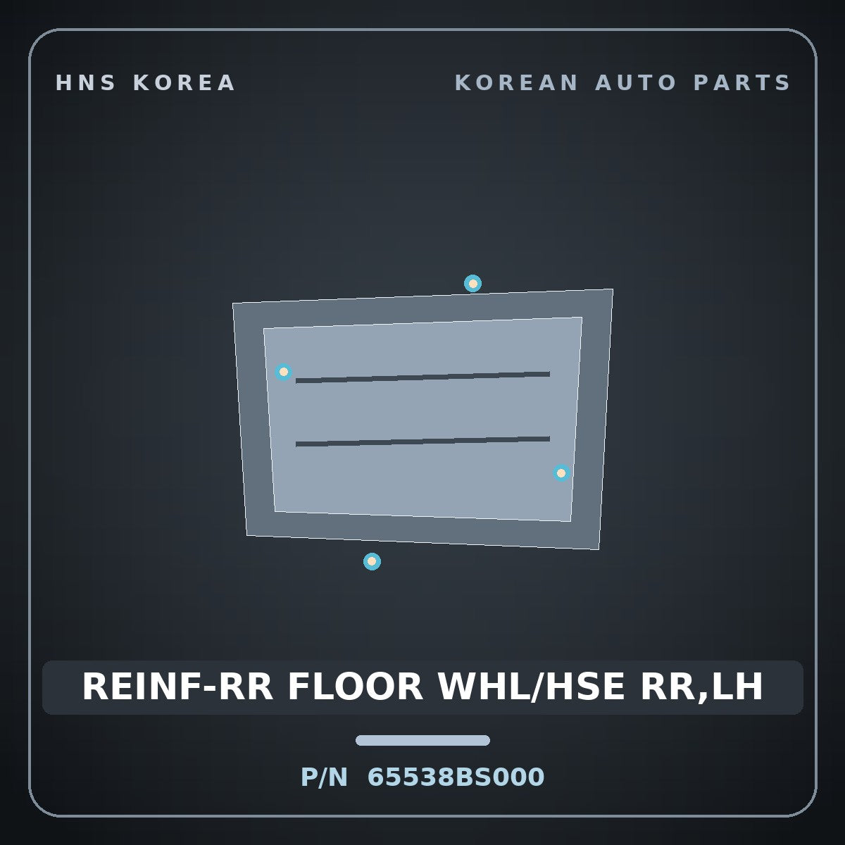 Genuine Mobis REINF-RR FLOOR WHL/HSE RR,LH 65538BS000 for Seltos 2025 HNS Parts Korea