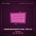 Genuine Mobis REINFORCEMENT-COWL TOP LH 66725H1000 for Terracan 2000 HNS Parts Korea