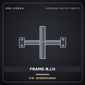 Genuine Mobis FRAME-B,LH 0K99854660A for Potentia 1997 HNS Parts Korea