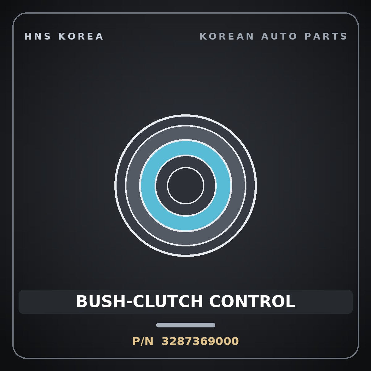 Genuine Mobis BUSH-CLUTCH CONTROL 3287369000 for 11-Ton Truck 1995 HNS Parts Korea