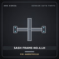 Genuine Mobis SASH FRAME-NO.4,LH AA85070311D for Power Combi 1998 HNS Parts Korea