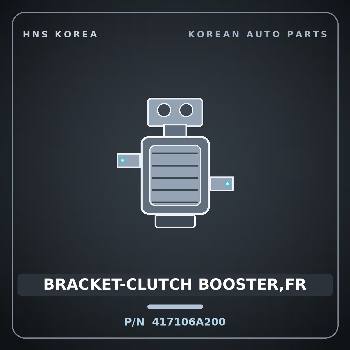 Genuine Mobis BRACKET-CLUTCH BOOSTER,FR 417106A200 for 5-Ton Truck 1995 HNS Parts Korea