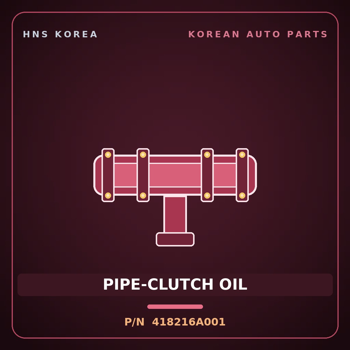 Genuine Mobis PIPE-CLUTCH OIL 418216A001 for 5-Ton Truck 1997 HNS Parts Korea