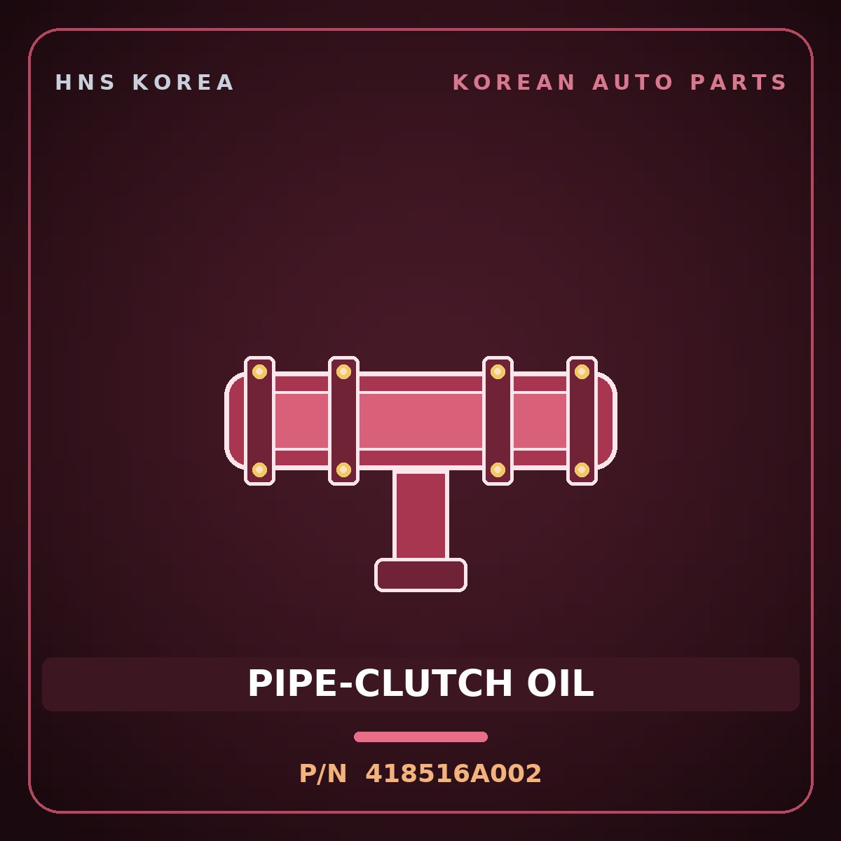 Genuine Mobis PIPE-CLUTCH OIL 418516A002 for 5-Ton Truck 1997 HNS Parts Korea