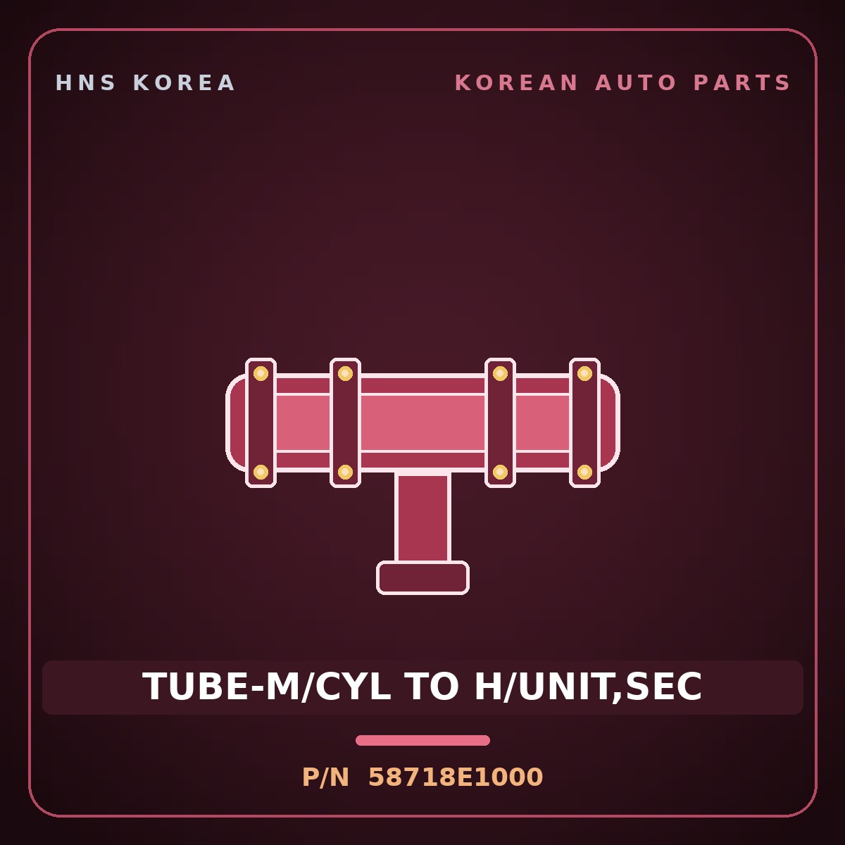 Genuine Mobis TUBE-M/CYL TO H/UNIT,SEC 58718E1000 for BlueOn 2011 HNS Parts Korea