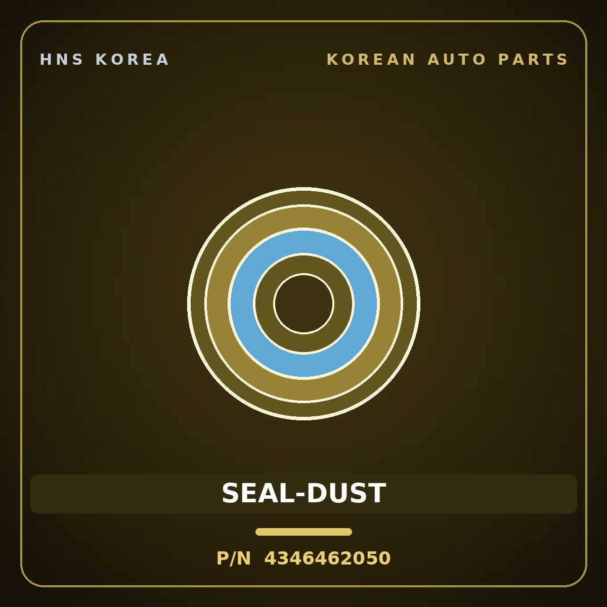 Genuine Mobis SEAL-DUST 4346462050 for 5-Ton Truck 1997 HNS Parts Korea